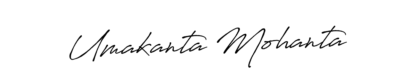Make a beautiful signature design for name Umakanta Mohanta. With this signature (Antro_Vectra_Bolder) style, you can create a handwritten signature for free. Umakanta Mohanta signature style 7 images and pictures png