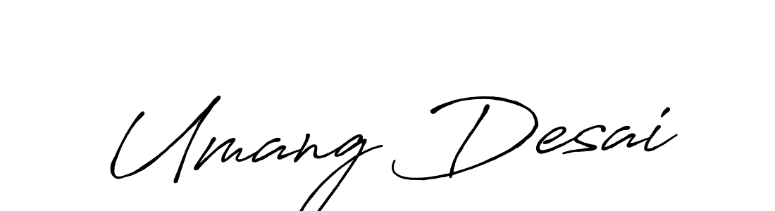Once you've used our free online signature maker to create your best signature Antro_Vectra_Bolder style, it's time to enjoy all of the benefits that Umang Desai name signing documents. Umang Desai signature style 7 images and pictures png