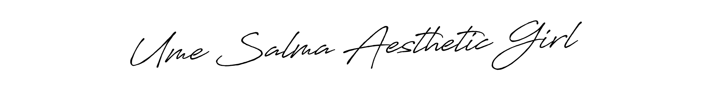 Once you've used our free online signature maker to create your best signature Antro_Vectra_Bolder style, it's time to enjoy all of the benefits that Ume Salma Aesthetic Girl name signing documents. Ume Salma Aesthetic Girl signature style 7 images and pictures png