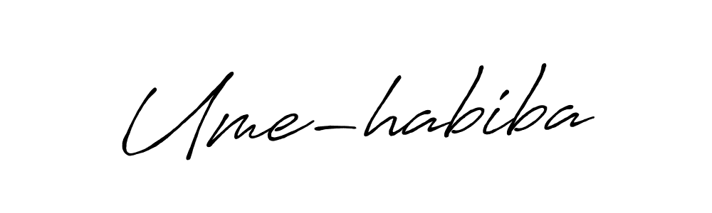 Make a beautiful signature design for name Ume-habiba. With this signature (Antro_Vectra_Bolder) style, you can create a handwritten signature for free. Ume-habiba signature style 7 images and pictures png