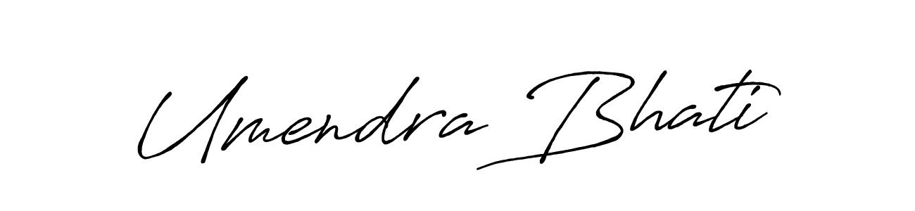 How to make Umendra Bhati signature? Antro_Vectra_Bolder is a professional autograph style. Create handwritten signature for Umendra Bhati name. Umendra Bhati signature style 7 images and pictures png
