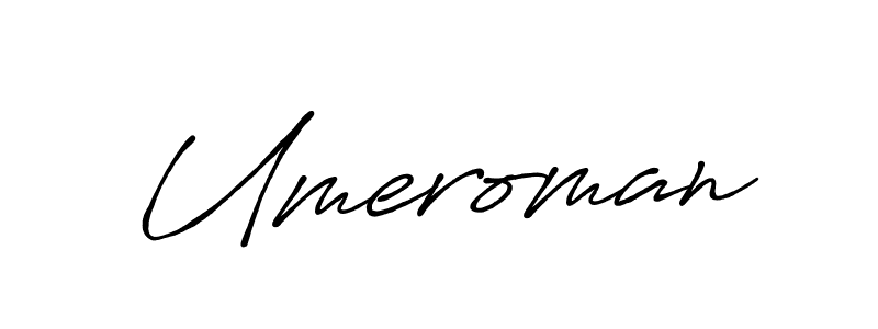 Also You can easily find your signature by using the search form. We will create Umeroman name handwritten signature images for you free of cost using Antro_Vectra_Bolder sign style. Umeroman signature style 7 images and pictures png