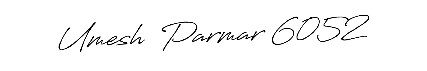 Design your own signature with our free online signature maker. With this signature software, you can create a handwritten (Antro_Vectra_Bolder) signature for name Umesh  Parmar 6052. Umesh  Parmar 6052 signature style 7 images and pictures png