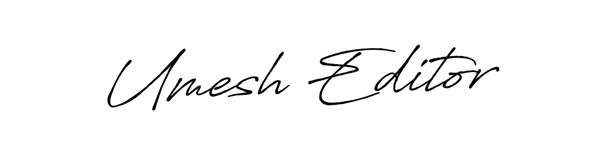 Use a signature maker to create a handwritten signature online. With this signature software, you can design (Antro_Vectra_Bolder) your own signature for name Umesh Editor. Umesh Editor signature style 7 images and pictures png