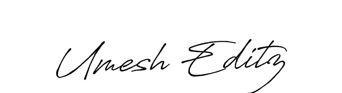 Umesh Editz stylish signature style. Best Handwritten Sign (Antro_Vectra_Bolder) for my name. Handwritten Signature Collection Ideas for my name Umesh Editz. Umesh Editz signature style 7 images and pictures png