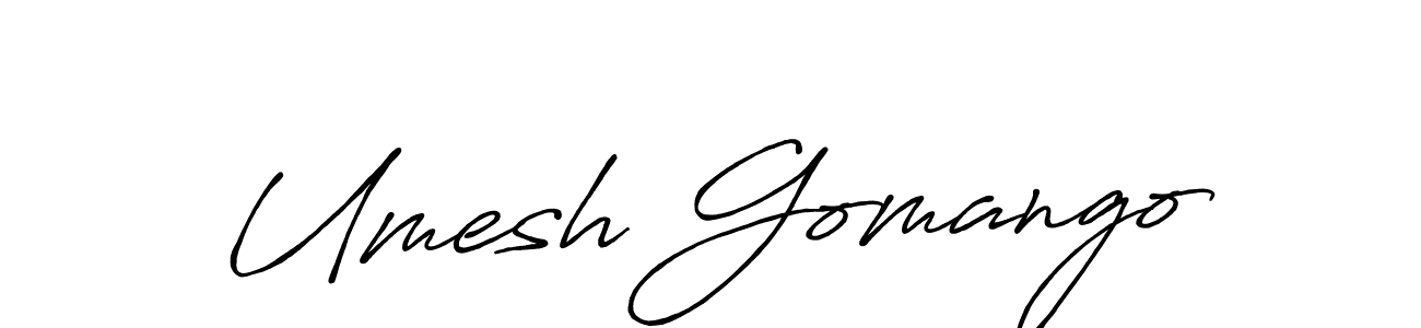 if you are searching for the best signature style for your name Umesh Gomango. so please give up your signature search. here we have designed multiple signature styles  using Antro_Vectra_Bolder. Umesh Gomango signature style 7 images and pictures png
