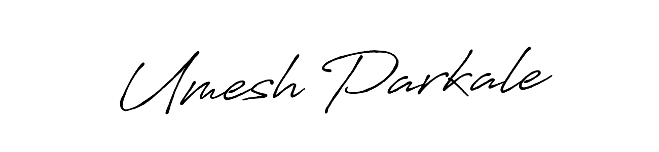 The best way (Antro_Vectra_Bolder) to make a short signature is to pick only two or three words in your name. The name Umesh Parkale include a total of six letters. For converting this name. Umesh Parkale signature style 7 images and pictures png