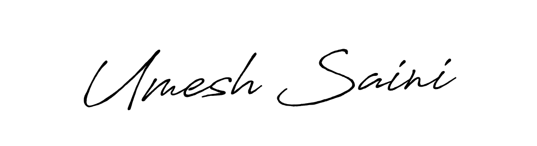 Use a signature maker to create a handwritten signature online. With this signature software, you can design (Antro_Vectra_Bolder) your own signature for name Umesh Saini. Umesh Saini signature style 7 images and pictures png