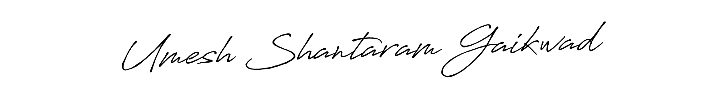 Antro_Vectra_Bolder is a professional signature style that is perfect for those who want to add a touch of class to their signature. It is also a great choice for those who want to make their signature more unique. Get Umesh Shantaram Gaikwad name to fancy signature for free. Umesh Shantaram Gaikwad signature style 7 images and pictures png