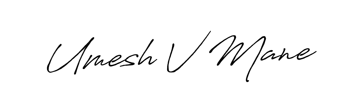 Also You can easily find your signature by using the search form. We will create Umesh V Mane name handwritten signature images for you free of cost using Antro_Vectra_Bolder sign style. Umesh V Mane signature style 7 images and pictures png