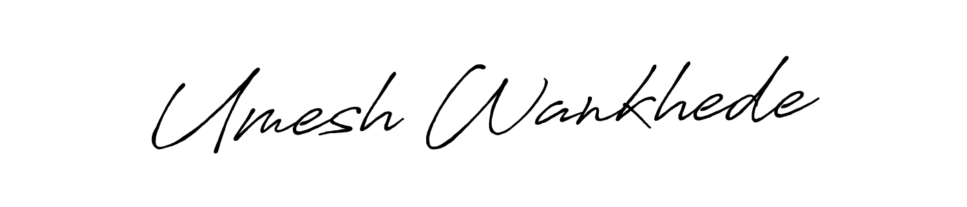 How to make Umesh Wankhede name signature. Use Antro_Vectra_Bolder style for creating short signs online. This is the latest handwritten sign. Umesh Wankhede signature style 7 images and pictures png