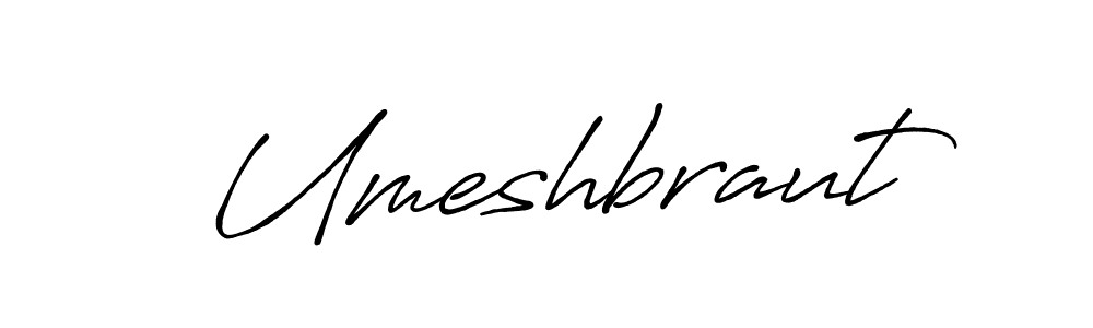 How to make Umeshbraut name signature. Use Antro_Vectra_Bolder style for creating short signs online. This is the latest handwritten sign. Umeshbraut signature style 7 images and pictures png
