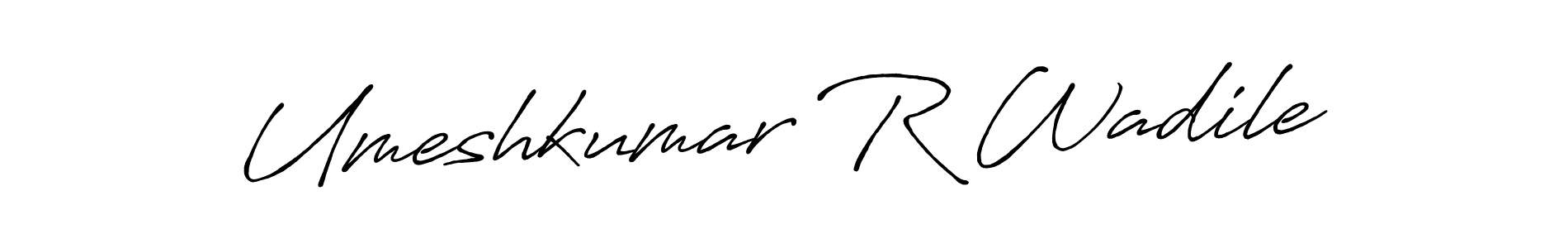 Create a beautiful signature design for name Umeshkumar R Wadile. With this signature (Antro_Vectra_Bolder) fonts, you can make a handwritten signature for free. Umeshkumar R Wadile signature style 7 images and pictures png