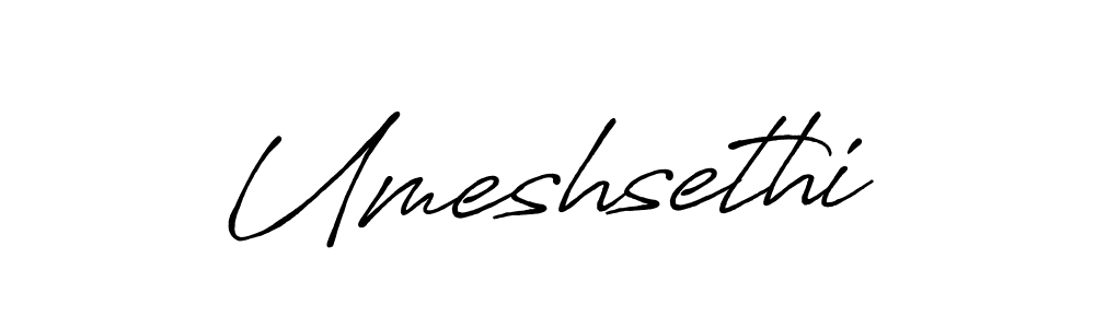 Create a beautiful signature design for name Umeshsethi. With this signature (Antro_Vectra_Bolder) fonts, you can make a handwritten signature for free. Umeshsethi signature style 7 images and pictures png