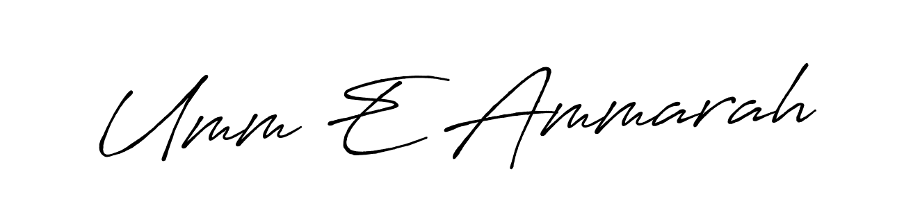 Use a signature maker to create a handwritten signature online. With this signature software, you can design (Antro_Vectra_Bolder) your own signature for name Umm E Ammarah. Umm E Ammarah signature style 7 images and pictures png