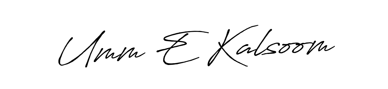 Create a beautiful signature design for name Umm E Kalsoom. With this signature (Antro_Vectra_Bolder) fonts, you can make a handwritten signature for free. Umm E Kalsoom signature style 7 images and pictures png