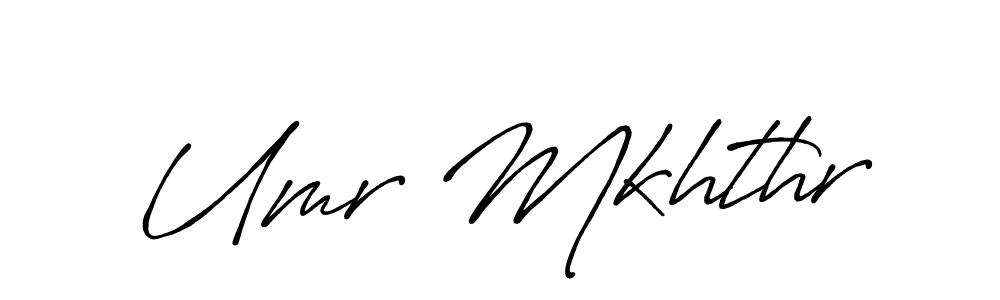 if you are searching for the best signature style for your name Umr Mkhthr. so please give up your signature search. here we have designed multiple signature styles  using Antro_Vectra_Bolder. Umr Mkhthr signature style 7 images and pictures png