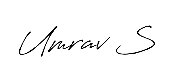 How to make Umrav S name signature. Use Antro_Vectra_Bolder style for creating short signs online. This is the latest handwritten sign. Umrav S signature style 7 images and pictures png