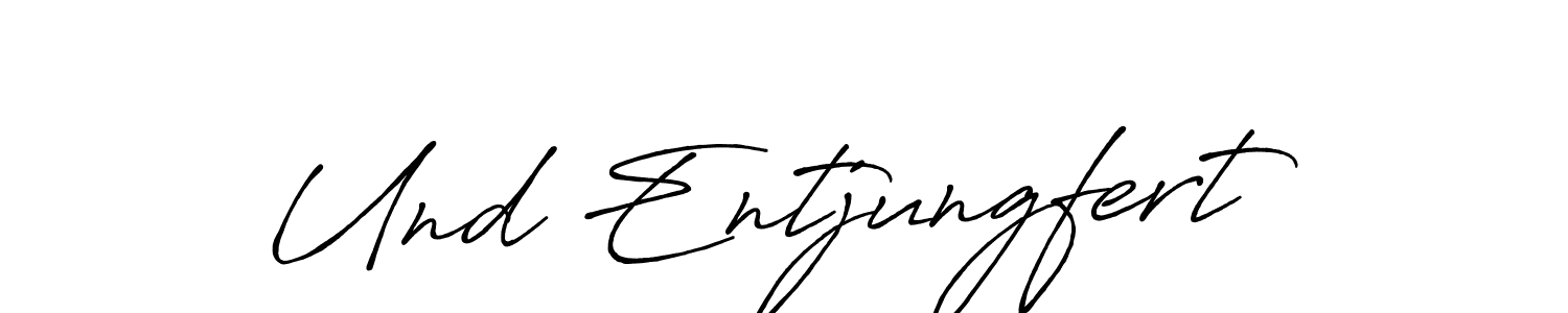 How to make Und Entjungfert name signature. Use Antro_Vectra_Bolder style for creating short signs online. This is the latest handwritten sign. Und Entjungfert signature style 7 images and pictures png