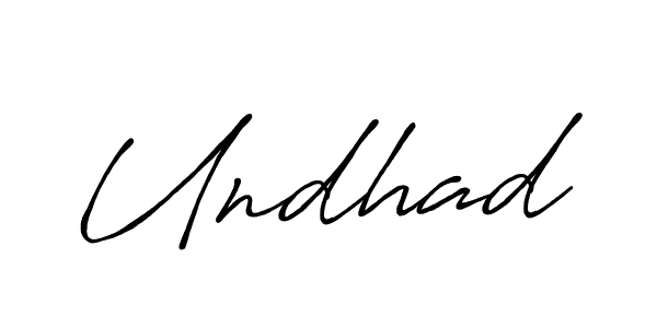 Undhad stylish signature style. Best Handwritten Sign (Antro_Vectra_Bolder) for my name. Handwritten Signature Collection Ideas for my name Undhad. Undhad signature style 7 images and pictures png