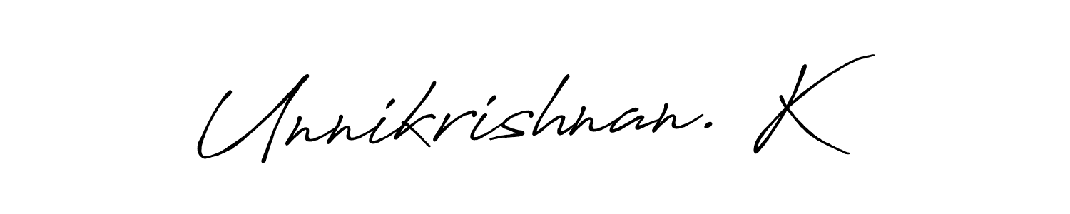 Unnikrishnan. K stylish signature style. Best Handwritten Sign (Antro_Vectra_Bolder) for my name. Handwritten Signature Collection Ideas for my name Unnikrishnan. K. Unnikrishnan. K signature style 7 images and pictures png