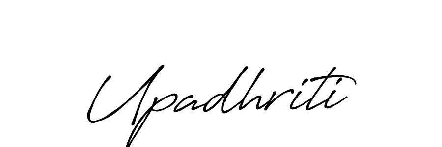 How to make Upadhriti name signature. Use Antro_Vectra_Bolder style for creating short signs online. This is the latest handwritten sign. Upadhriti signature style 7 images and pictures png