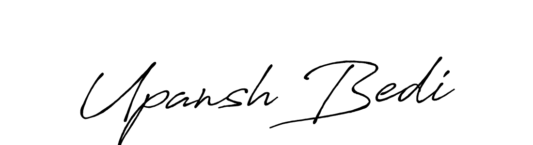 Upansh Bedi stylish signature style. Best Handwritten Sign (Antro_Vectra_Bolder) for my name. Handwritten Signature Collection Ideas for my name Upansh Bedi. Upansh Bedi signature style 7 images and pictures png