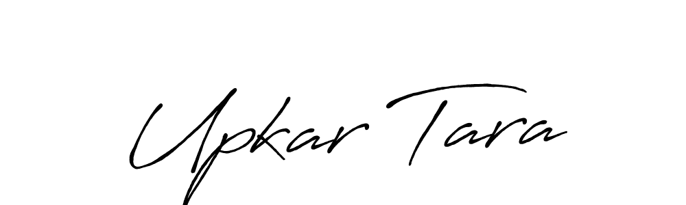 Upkar Tara stylish signature style. Best Handwritten Sign (Antro_Vectra_Bolder) for my name. Handwritten Signature Collection Ideas for my name Upkar Tara. Upkar Tara signature style 7 images and pictures png