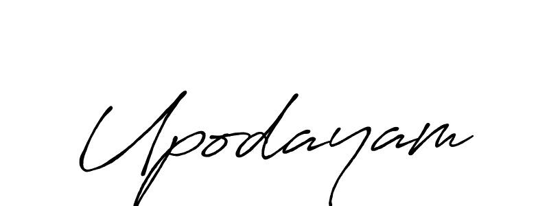 How to make Upodayam signature? Antro_Vectra_Bolder is a professional autograph style. Create handwritten signature for Upodayam name. Upodayam signature style 7 images and pictures png