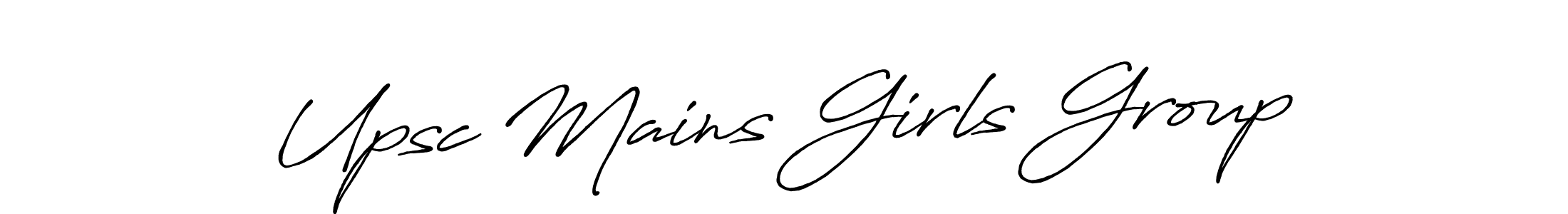 Create a beautiful signature design for name Upsc Mains Girls Group. With this signature (Antro_Vectra_Bolder) fonts, you can make a handwritten signature for free. Upsc Mains Girls Group signature style 7 images and pictures png