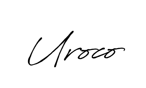 Uroco stylish signature style. Best Handwritten Sign (Antro_Vectra_Bolder) for my name. Handwritten Signature Collection Ideas for my name Uroco. Uroco signature style 7 images and pictures png