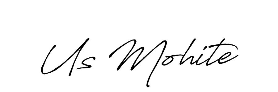 Antro_Vectra_Bolder is a professional signature style that is perfect for those who want to add a touch of class to their signature. It is also a great choice for those who want to make their signature more unique. Get Us Mohite name to fancy signature for free. Us Mohite signature style 7 images and pictures png