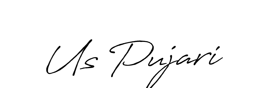 Make a beautiful signature design for name Us Pujari. With this signature (Antro_Vectra_Bolder) style, you can create a handwritten signature for free. Us Pujari signature style 7 images and pictures png