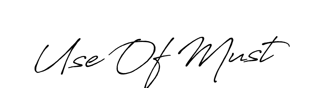 Create a beautiful signature design for name Use Of Must. With this signature (Antro_Vectra_Bolder) fonts, you can make a handwritten signature for free. Use Of Must signature style 7 images and pictures png