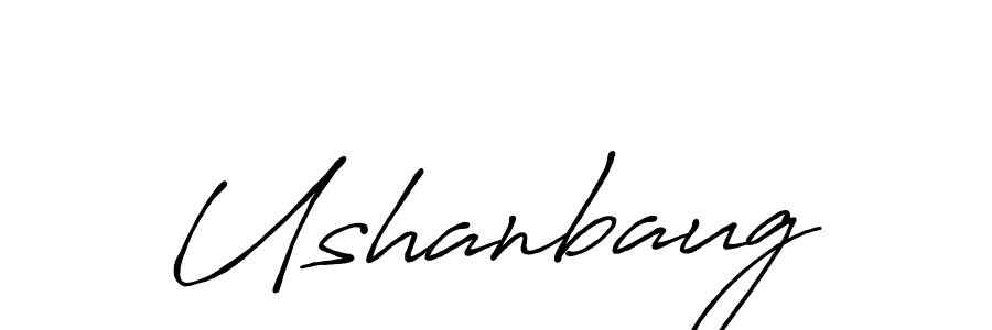 You should practise on your own different ways (Antro_Vectra_Bolder) to write your name (Ushanbaug) in signature. don't let someone else do it for you. Ushanbaug signature style 7 images and pictures png