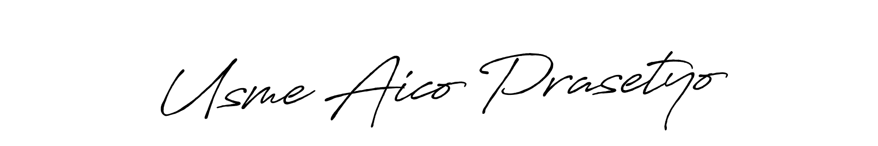 Make a beautiful signature design for name Usme Aico Prasetyo. With this signature (Antro_Vectra_Bolder) style, you can create a handwritten signature for free. Usme Aico Prasetyo signature style 7 images and pictures png