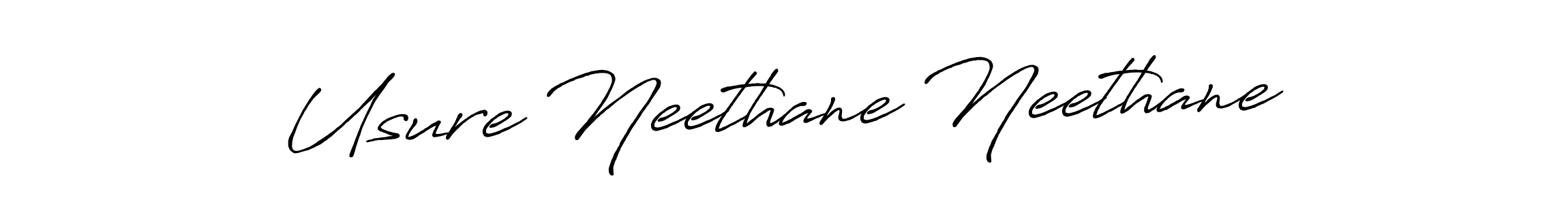 if you are searching for the best signature style for your name Usure Neethane Neethane. so please give up your signature search. here we have designed multiple signature styles  using Antro_Vectra_Bolder. Usure Neethane Neethane signature style 7 images and pictures png