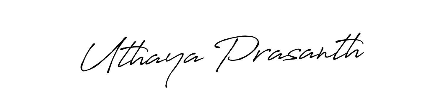 You should practise on your own different ways (Antro_Vectra_Bolder) to write your name (Uthaya Prasanth) in signature. don't let someone else do it for you. Uthaya Prasanth signature style 7 images and pictures png