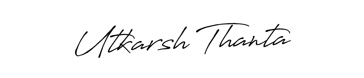 Also You can easily find your signature by using the search form. We will create Utkarsh Thanta name handwritten signature images for you free of cost using Antro_Vectra_Bolder sign style. Utkarsh Thanta signature style 7 images and pictures png