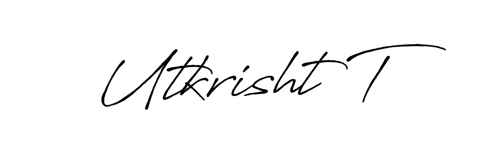 Utkrisht T stylish signature style. Best Handwritten Sign (Antro_Vectra_Bolder) for my name. Handwritten Signature Collection Ideas for my name Utkrisht T. Utkrisht T signature style 7 images and pictures png