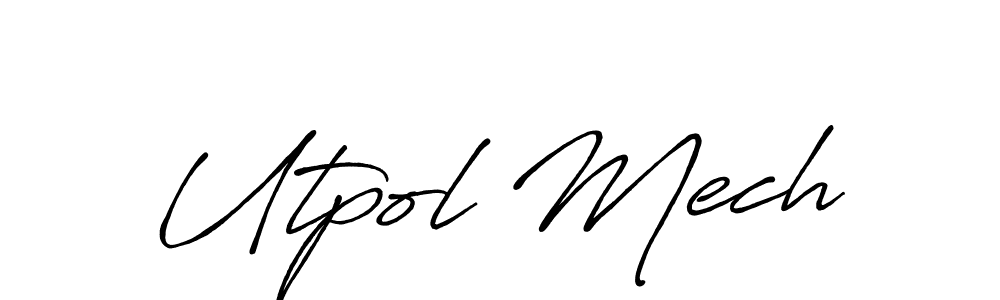 Also we have Utpol Mech name is the best signature style. Create professional handwritten signature collection using Antro_Vectra_Bolder autograph style. Utpol Mech signature style 7 images and pictures png