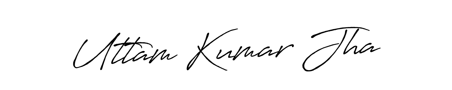 How to make Uttam Kumar Jha name signature. Use Antro_Vectra_Bolder style for creating short signs online. This is the latest handwritten sign. Uttam Kumar Jha signature style 7 images and pictures png
