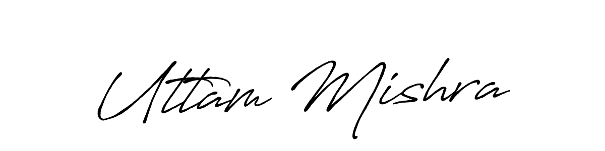 How to make Uttam Mishra name signature. Use Antro_Vectra_Bolder style for creating short signs online. This is the latest handwritten sign. Uttam Mishra signature style 7 images and pictures png