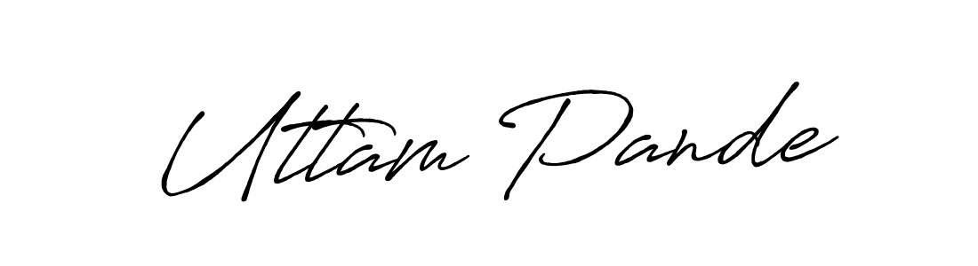 Uttam Pande stylish signature style. Best Handwritten Sign (Antro_Vectra_Bolder) for my name. Handwritten Signature Collection Ideas for my name Uttam Pande. Uttam Pande signature style 7 images and pictures png