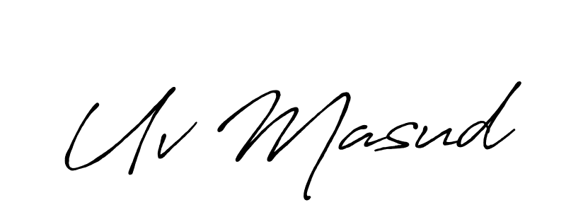 It looks lik you need a new signature style for name Uv Masud. Design unique handwritten (Antro_Vectra_Bolder) signature with our free signature maker in just a few clicks. Uv Masud signature style 7 images and pictures png