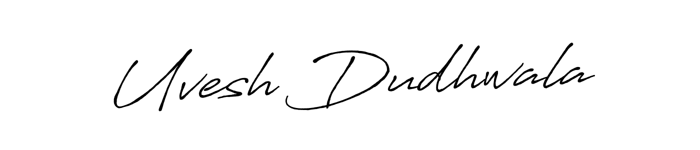 Make a beautiful signature design for name Uvesh Dudhwala. With this signature (Antro_Vectra_Bolder) style, you can create a handwritten signature for free. Uvesh Dudhwala signature style 7 images and pictures png