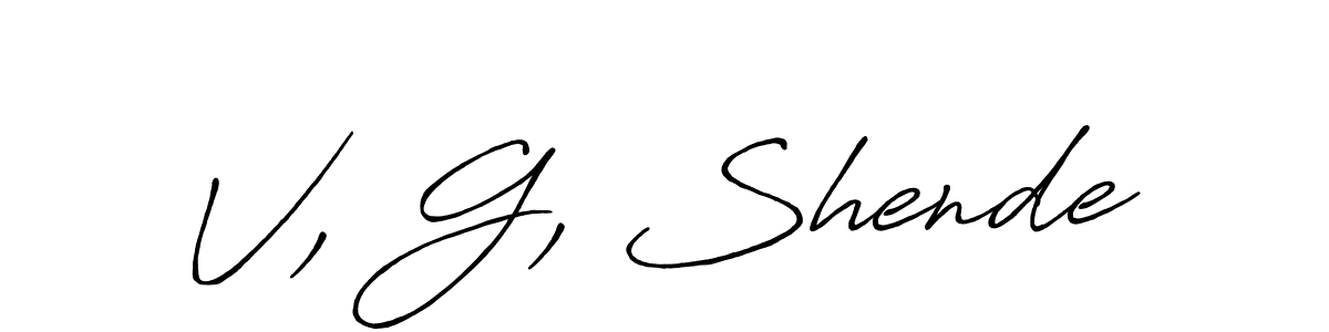 It looks lik you need a new signature style for name V, G, Shende. Design unique handwritten (Antro_Vectra_Bolder) signature with our free signature maker in just a few clicks. V, G, Shende signature style 7 images and pictures png