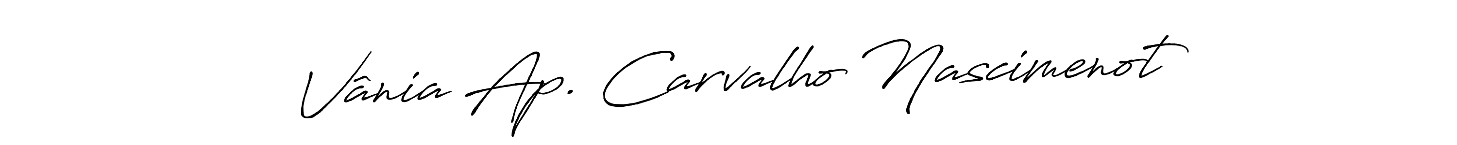Vânia Ap. Carvalho Nascimenot stylish signature style. Best Handwritten Sign (Antro_Vectra_Bolder) for my name. Handwritten Signature Collection Ideas for my name Vânia Ap. Carvalho Nascimenot. Vânia Ap. Carvalho Nascimenot signature style 7 images and pictures png