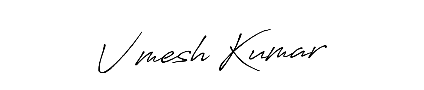 Make a beautiful signature design for name V♥mesh Kumar. With this signature (Antro_Vectra_Bolder) style, you can create a handwritten signature for free. V♥mesh Kumar signature style 7 images and pictures png