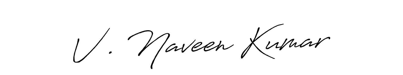 Use a signature maker to create a handwritten signature online. With this signature software, you can design (Antro_Vectra_Bolder) your own signature for name V . Naveen Kumar. V . Naveen Kumar signature style 7 images and pictures png